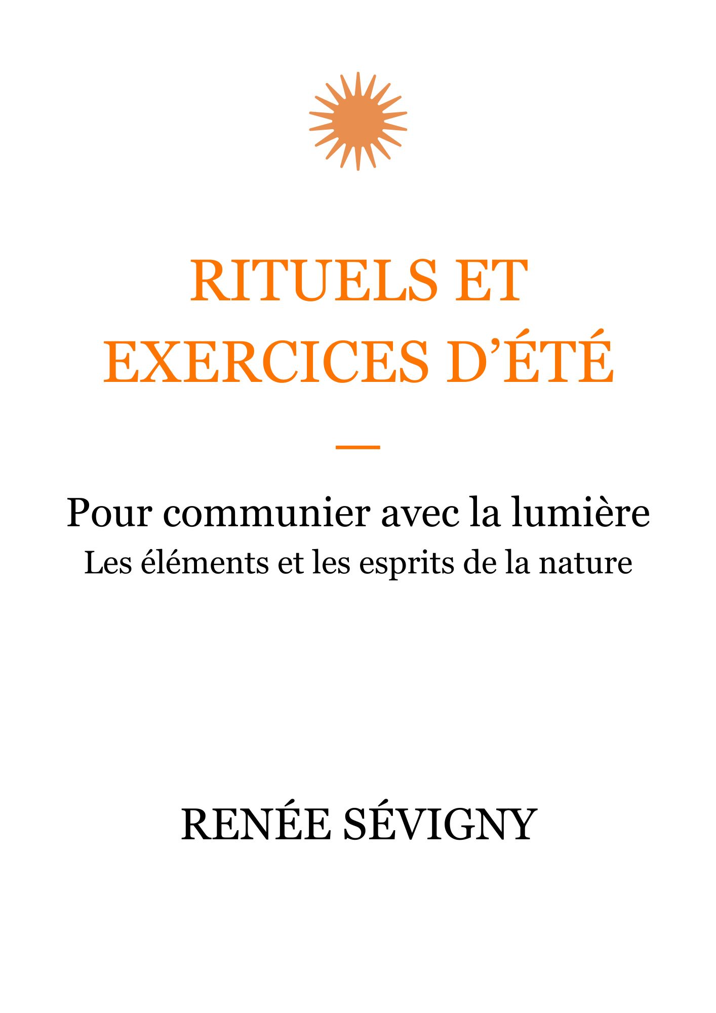 Rituels et exercices d'été